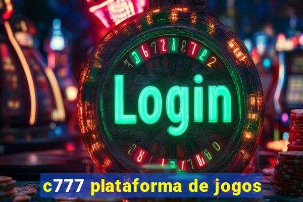 c777 plataforma de jogos